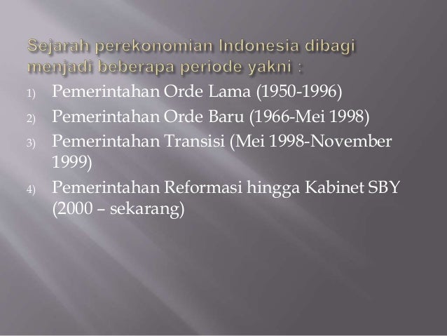 Tugas 2. ppt sejarah perekonomian indonesia