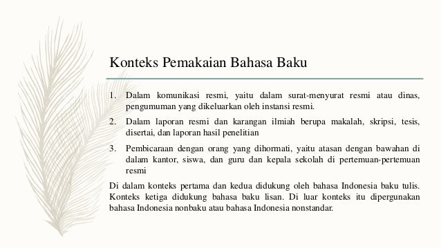 Mekanisme Bahasa Baku Ragam Bahasa Dan Kalimat Efektif Mekanisme Bahasa Baku Ragam Bahasa Dan Kalimat Efektif