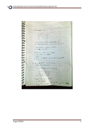 POLITEKNIK MANUFAKTUR NEGERI BANGKA BELITUNG
Tugas 2 MTK3 3