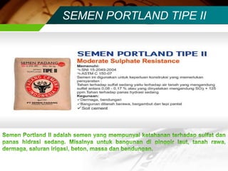 SEMEN PORTLAND TIPE II
 