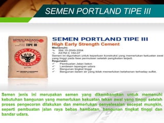 SEMEN PORTLAND TIPE III
 