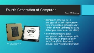 Komputer Gen4 Sejarah Perkembangan Komputer | PPTX