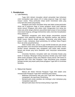 1. Pendahuluan
a. Latar Belakang
Tugas Akhir (skripsi) merupakan sebuah persyaratan bagi mahasiswa
untuk mendapatkan gelar...