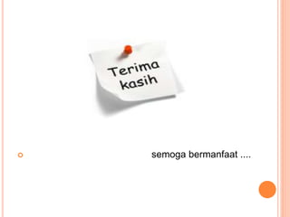  semoga bermanfaat ....
 