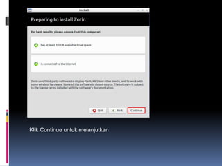 Klik Continue untuk melanjutkan
 
