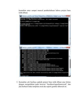kemudian enter sampai muncul pemberitahuan bahwa project baru
telah dibuat.
3. Kemudian cek hasilnya apakah project baru telah dibuat atau belum
dengan mengetikkan pada browser “localhost/tugasframework” dan
jika berhasil maka tampilan awal aka seperti gambar dibawah ini.
 