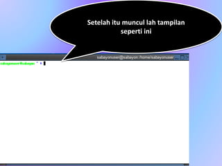 Setelah itu muncul lah tampilan
seperti ini
 