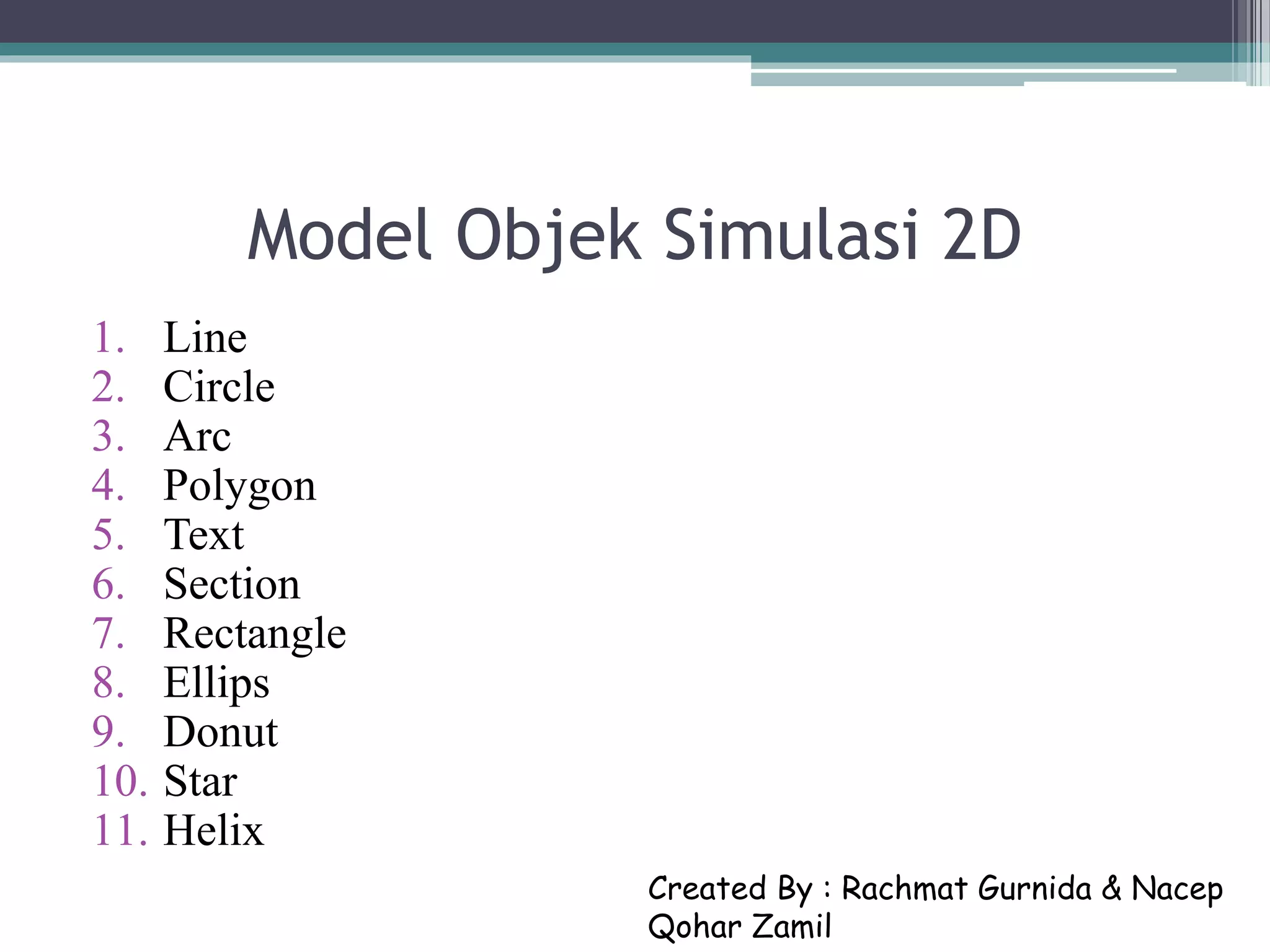 Model Objek Simulasi 2 Dimensi | PPTX