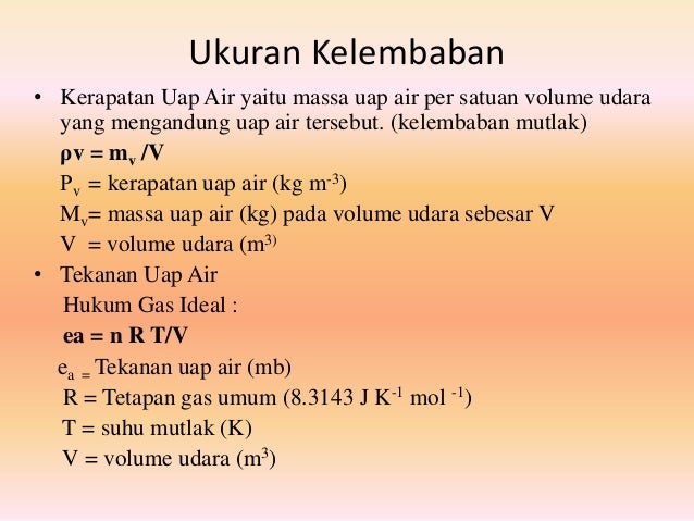 Ukuran Kelembaban Dan Efek Uap Air Terhadap Suhu Udara