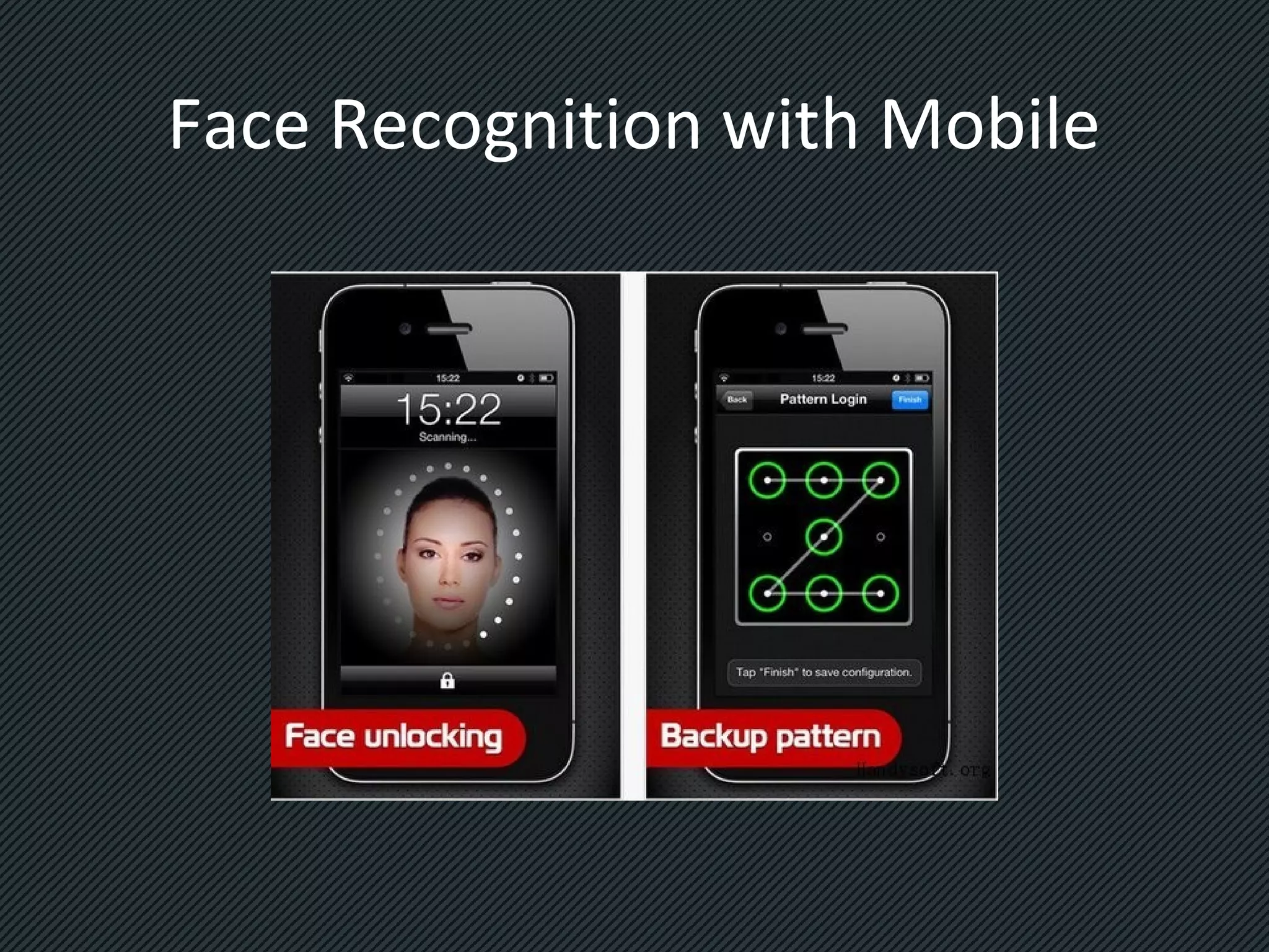 Face Recognition with Mobile

 