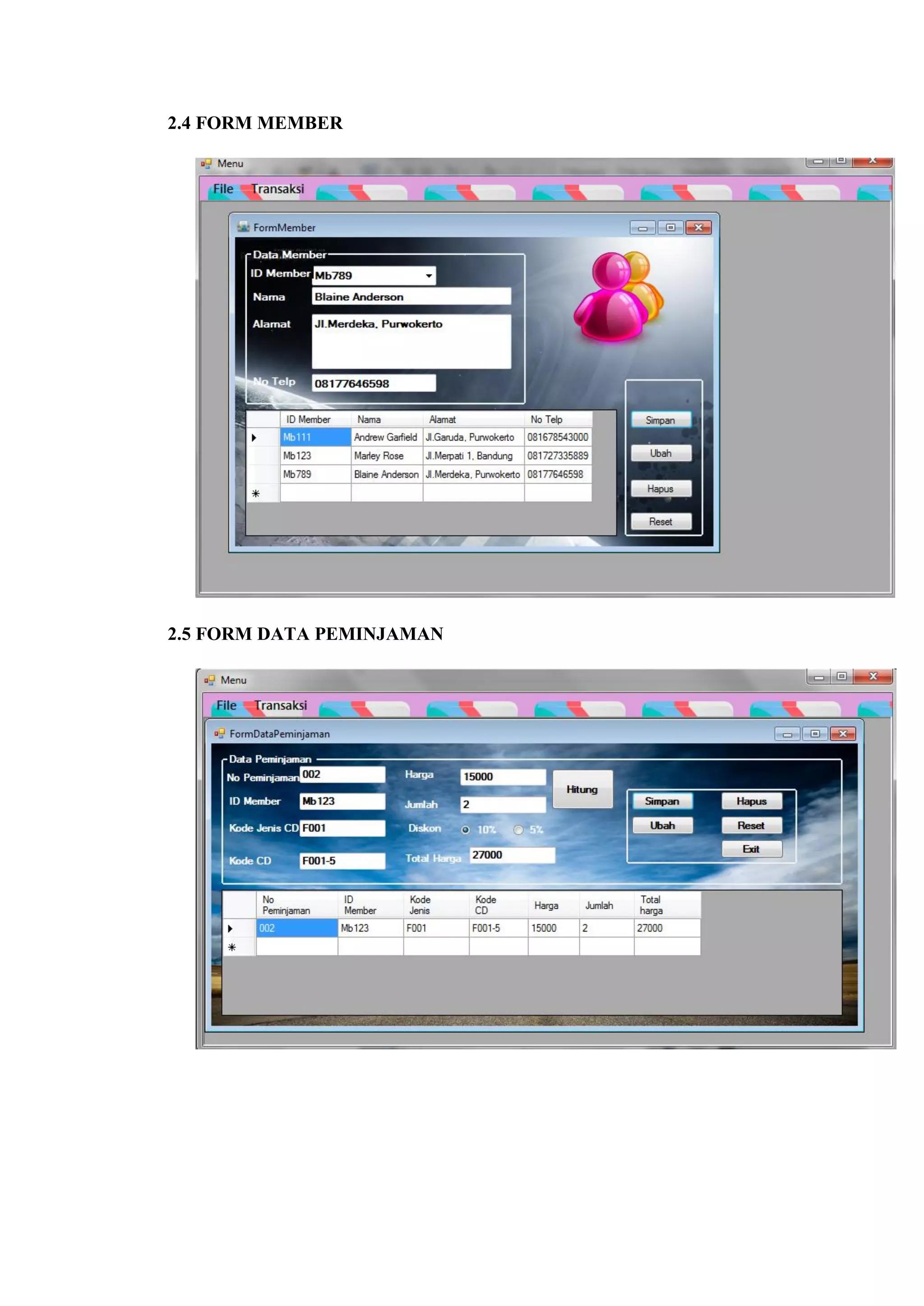 2.4 FORM MEMBER 2.5 FORM DATA PEMINJAMAN 