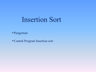 tugas Insertion Sort c++ | PPTX