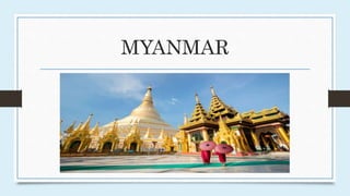 MYANMAR