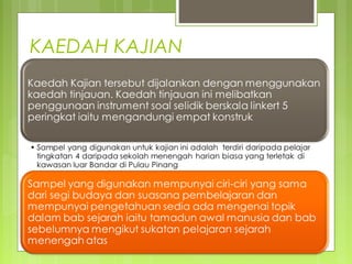 KAEDAH KAJIAN
 