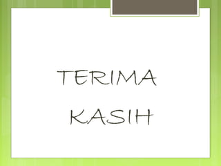 TERIMA
 KASIH
 