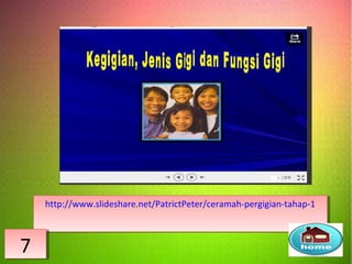 http://www.slideshare.net/PatrictPeter/ceramah-pergigian-tahap-1http://www.slideshare.net/PatrictPeter/ceramah-pergigian-tahap-1
77
 