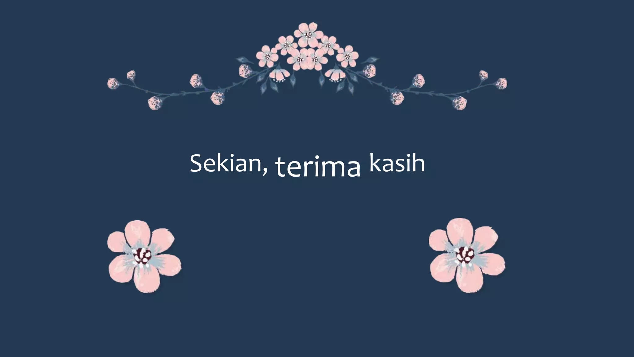 Sekian, terima kasih