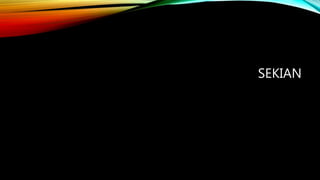 SEKIAN
 