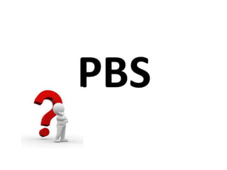 PBS

 