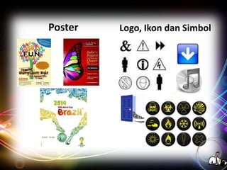 Poster

Logo, Ikon dan Simbol

 