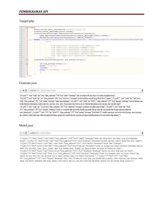 PEMROGRAMAN API
Tampil.php
Generate.json
Mobil.json
 