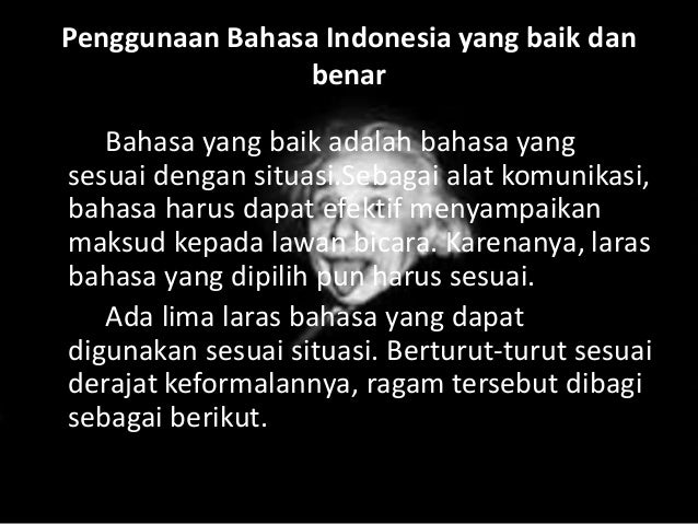 berbahasa indonesia yang baik dan benar