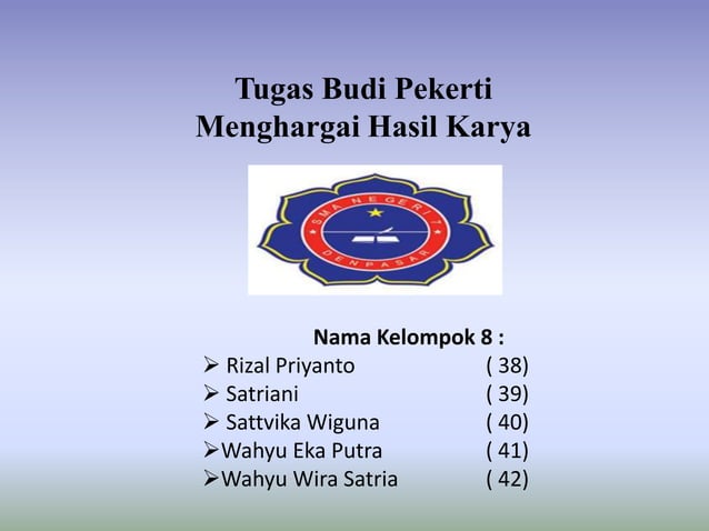 menghargai hasil karya orang lain | PPTX