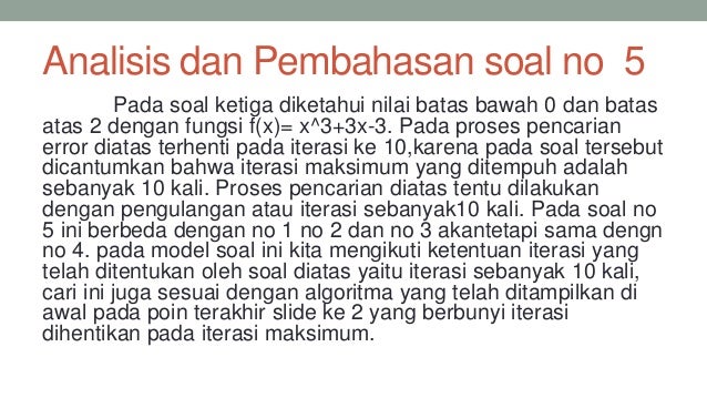 Tugas contoh soal dan penyelesaian metode biseksi