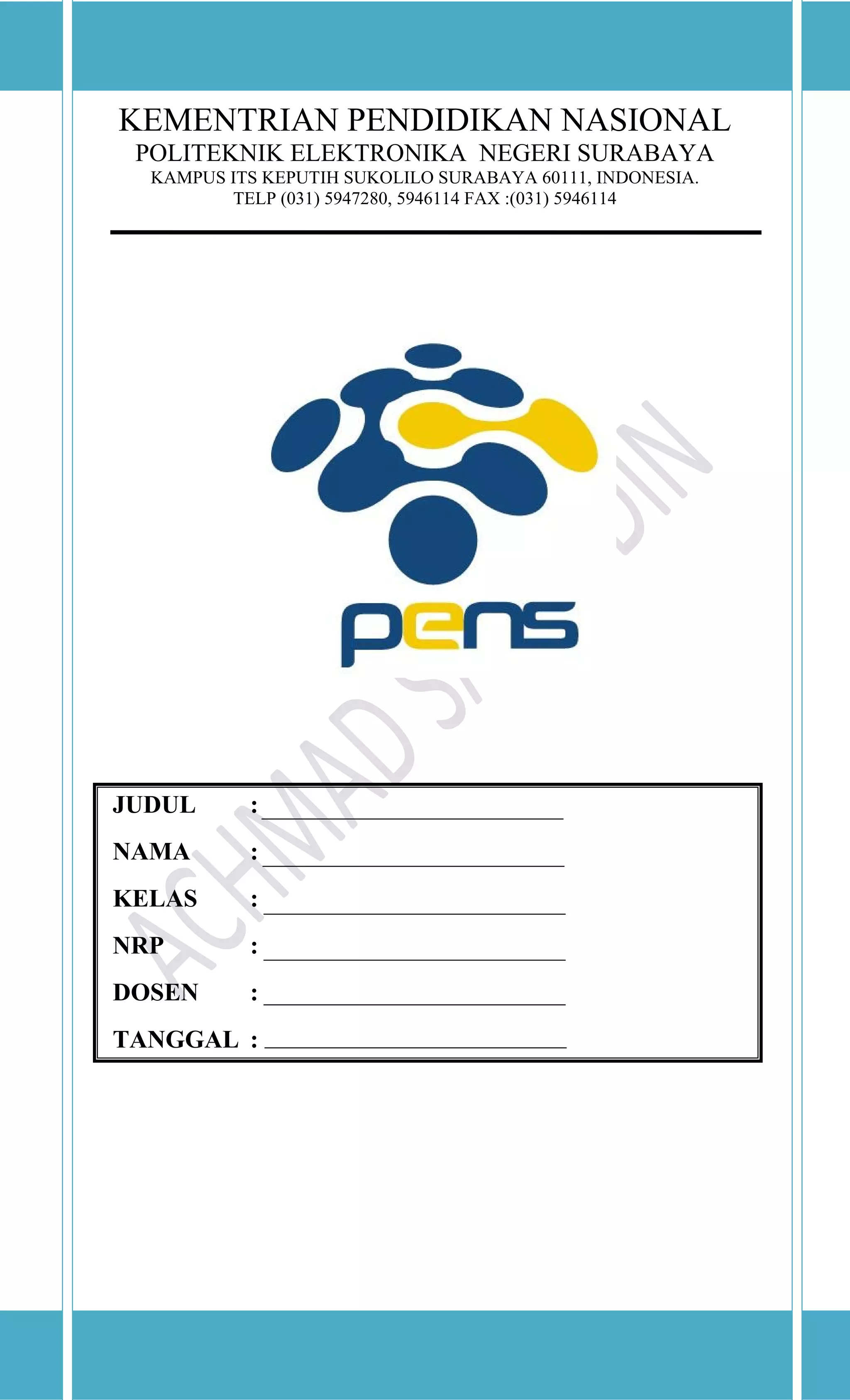 LAPORAN PRAKTIKUM SISTEM OPERASI
ACHMAD SAYFUDIN (2110121006)
2 D4 TI A
KEMENTRIAN PENDIDIKAN NASIONAL
POLITEKNIK ELEKTRONIKA NEGERI SURABAYA
KAMPUS ITS KEPUTIH SUKOLILO SURABAYA 60111, INDONESIA.
TELP (031) 5947280, 5946114 FAX :(031) 5946114
JUDUL :
NAMA :
KELAS :
NRP :
DOSEN :
TANGGAL :
 