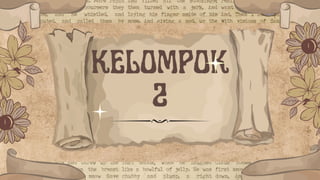 KELOMPOK
2
 