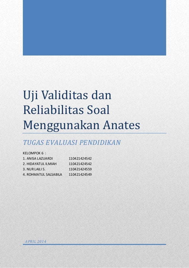Uji Validitas Dan Reliabilitas Menggunakan Anates