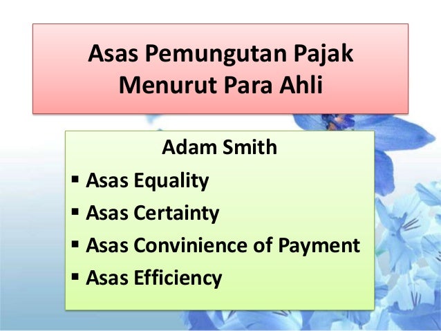 Asas-Asas Pemungutan Pajak