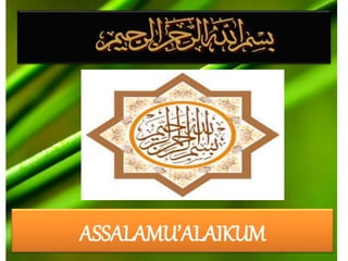 ASSALAMU’ALAIKUM
 