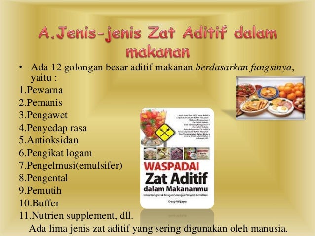 Zat Aditif Dan Zat Adiktif