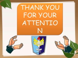 THANK YOU
FOR YOUR
ATTENTIO
N
 