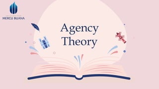 Agency
Theory
 