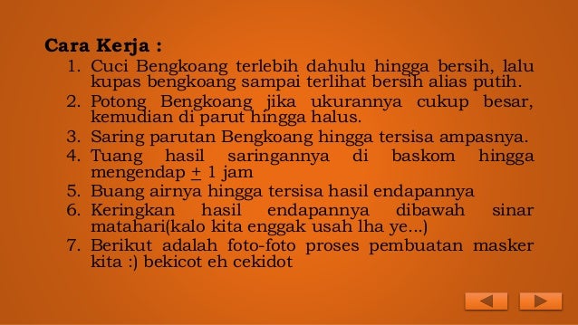Tugas kelompok kewirausahaan masker bengkoang Tugas kelompok kewirausahaan masker bengkoang