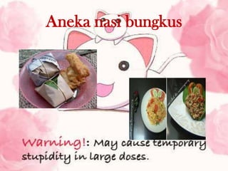 Aneka nasi bungkus
 