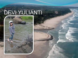 DEVI YULIANTI

 