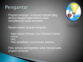 Langkah Dasar Pemrograman pada Aplikasi Dev C++ | PPTX