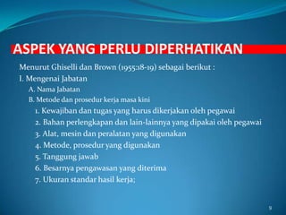 Evaluating requirements for training programs (mengevaluasi kebutuhan pegawai untuk pemindahan atau promosi jabatan)