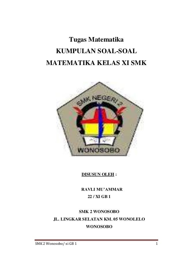 Kumpulan Soal Matematika Kelas XI SMK Kumpulan Soal Matematika Kelas XI SMK