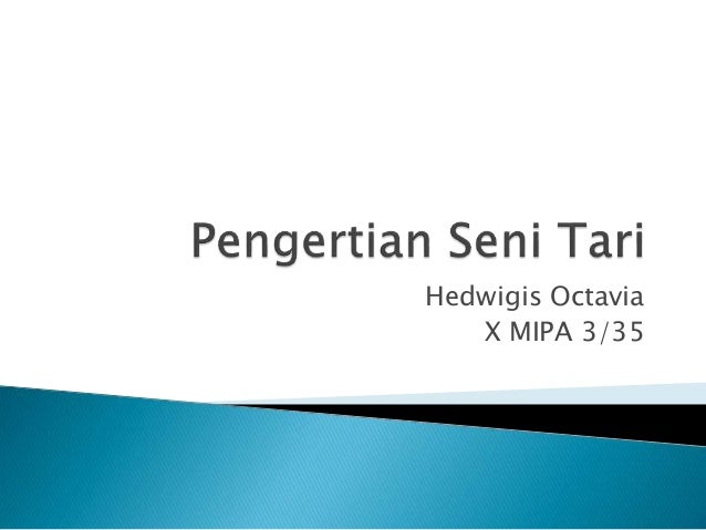Pengertian Seni Tari