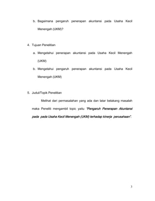Usaha kecil menengah (UKM) dalam proses kegiatan usahanya masih sederhana. Dalam hal ini manajemen dan akuntansinya. Terlebih setelah adanya CAFTA  yaitu perdagangan bebas China-Asean, sehingga persaingan UKM sangat ketat. Mengharuskan untuk membuat strategi dan perkembangan usahanya dan memiliki ciri khas Indonesia. 