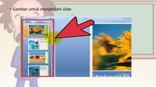 • Gambar untuk menjelajahi slide
 