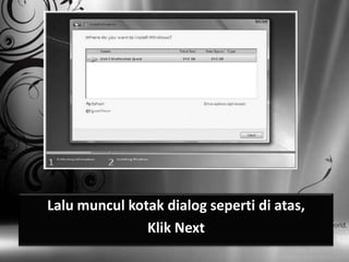Lalu muncul kotak dialog seperti di atas,
               Klik Next
 