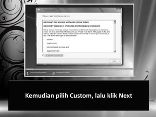Kemudian pilih Custom, lalu klik Next
 