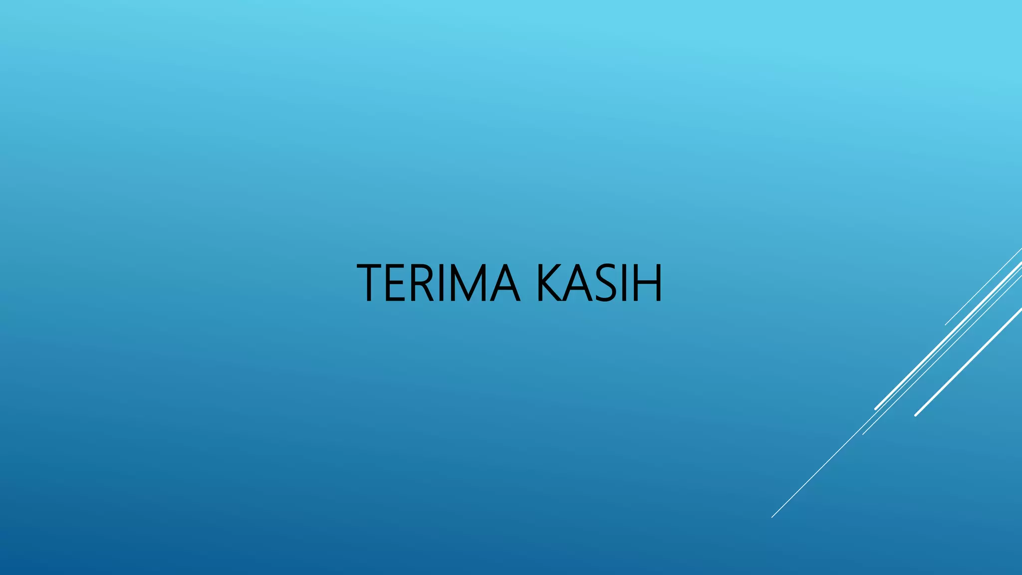 TERIMA KASIH
 