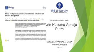 Dipersentasikan oleh:
Wiwin Kusuma Atmaja
Putra
SEKOLAH PASCASARJANA
IPB UNIVERSITY
2022
 