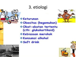 3. etiologi
 